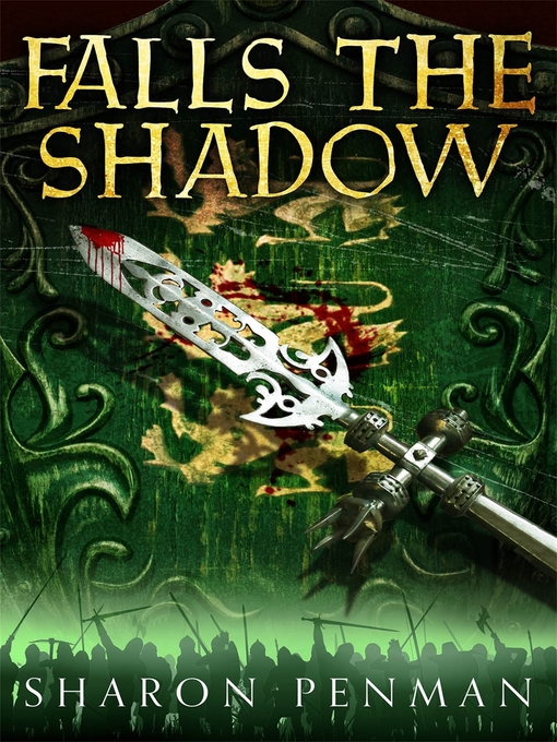 Title details for Falls the Shadow by Sharon Penman - Wait list